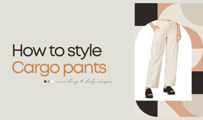 How to Choose Cargo Pants According to Your Body Shape?